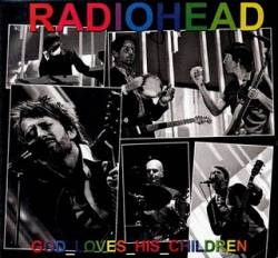 Radiohead : God Loves His Children